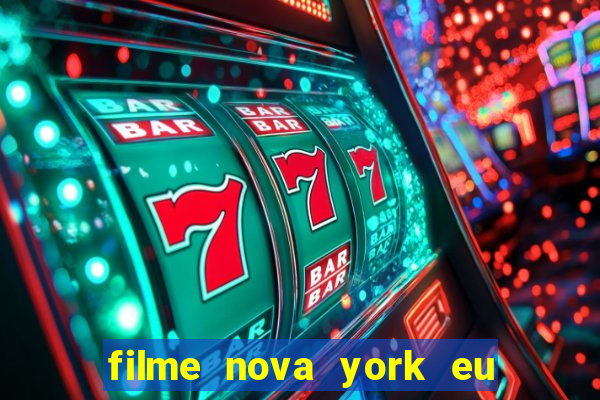 filme nova york eu te amo